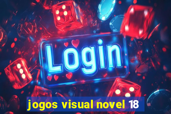 jogos visual novel 18